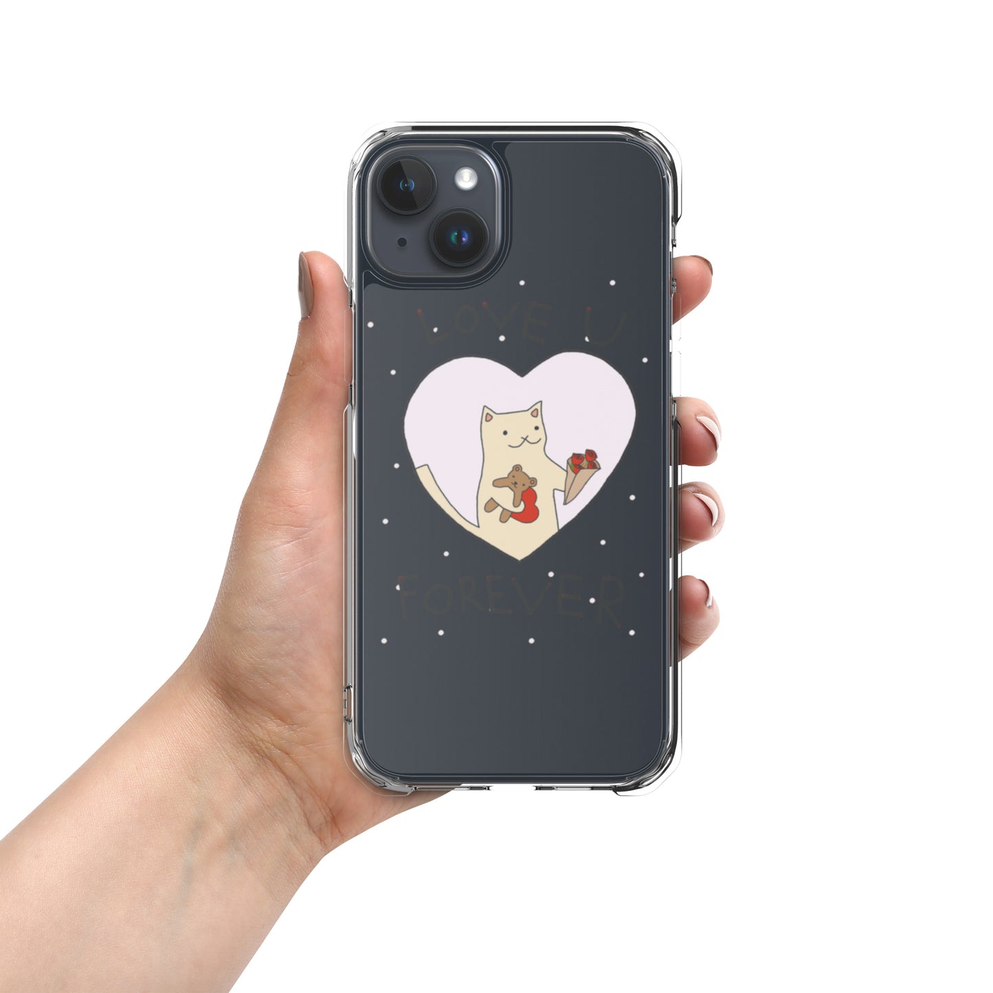 Love U Forever Clear Case for iPhone®